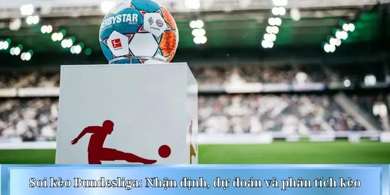 soi kèo Bundesliga